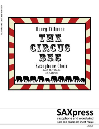 The Circus Bee - Saxophone Choir