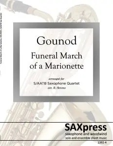 Front Cover of Funeral March of a Marionette by Charles Gounod arranged for S/AATB saxophone quartet