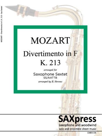 Divertimento in F major, K 213 | Mozart | Sax Sextet