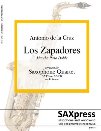 Los Zapadores | Marcha Paso Doble | Saxophone Quartet